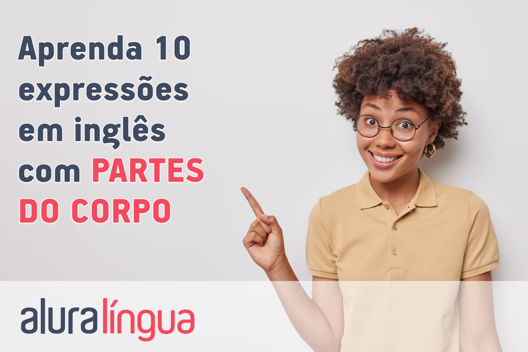 Aprenda 10 expressões em inglês com PARTES DO CORPO #inset