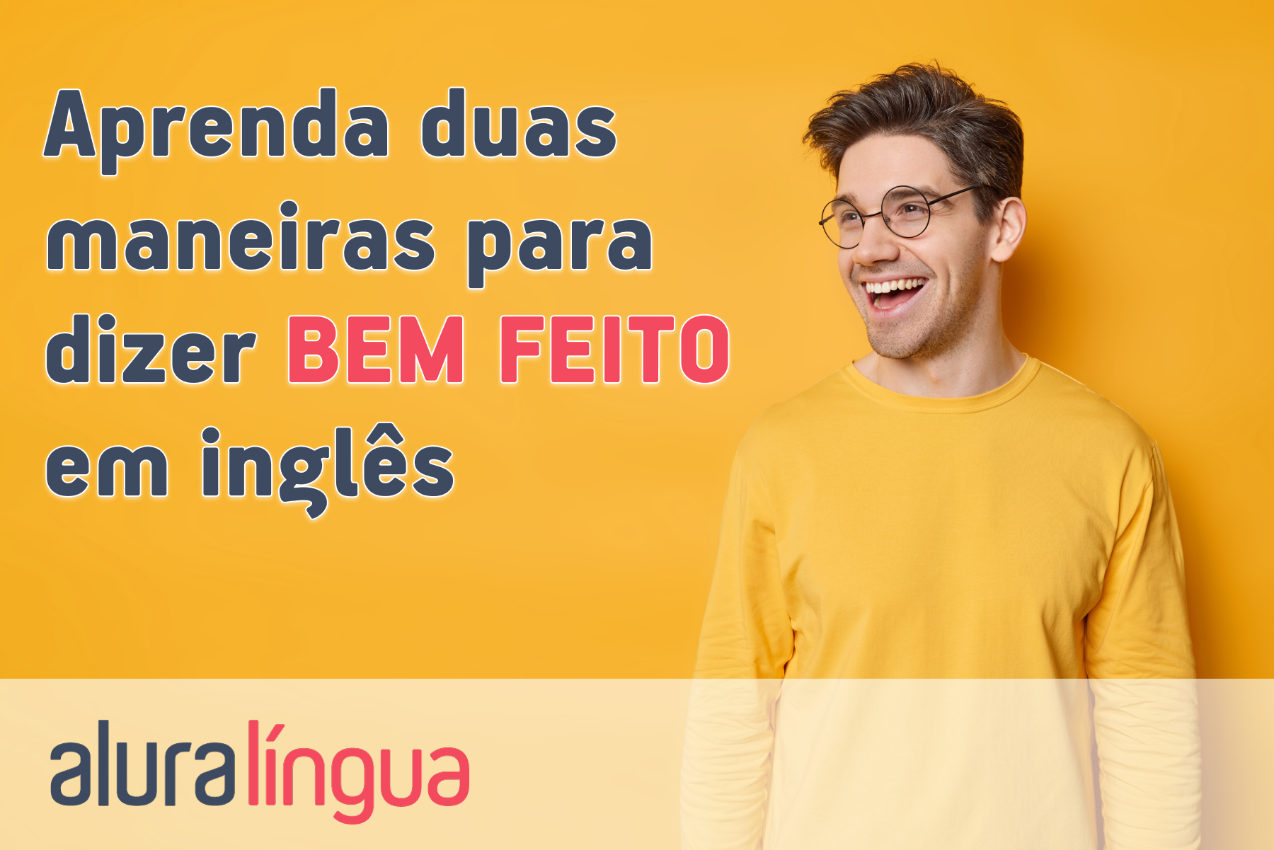 Aprenda 2 maneiras para dizer BEM FEITO em inglês #inset