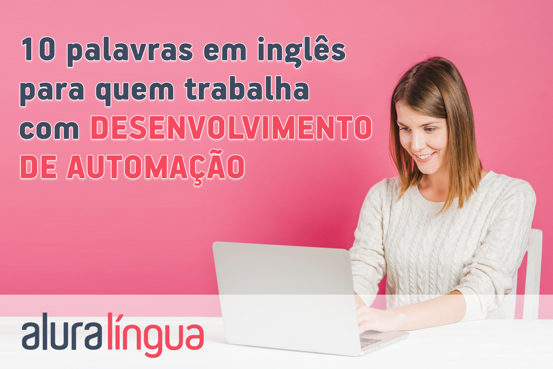 10 palavras em inglês para quem trabalha com DESENVOLVIMENTO DE AUTOMAÇÃO #inset