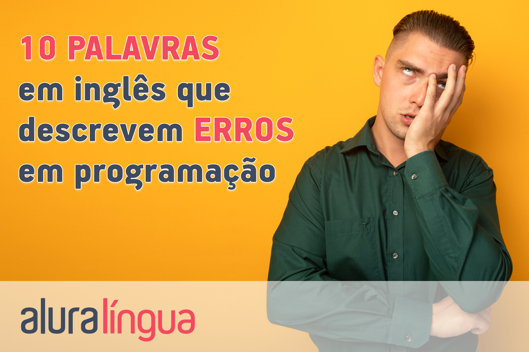 10 palavras em inglês que descrevem erros em programação #inset