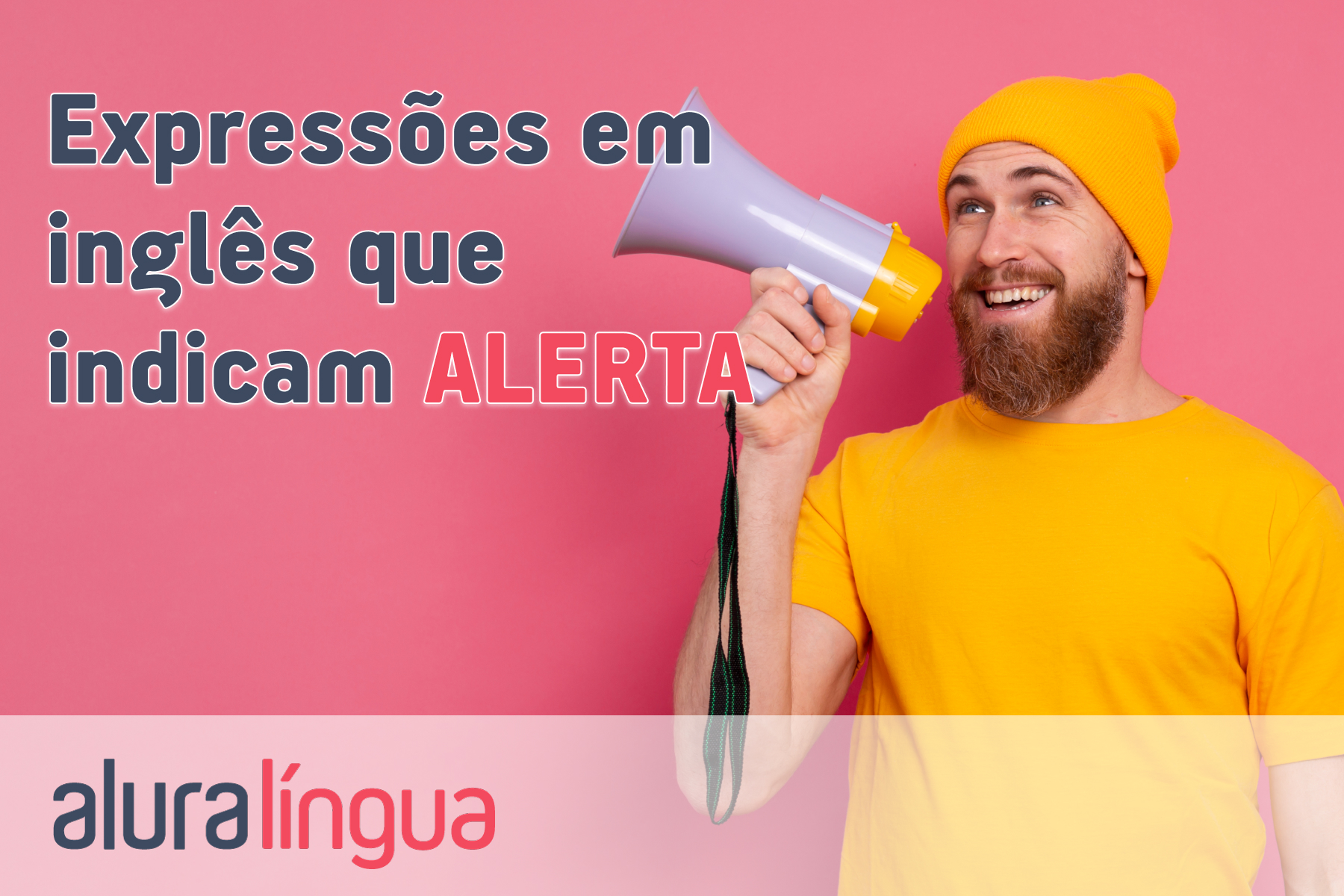 Expressões em inglês que indicam alerta #inset