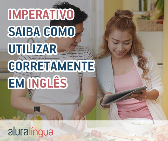 Imperativo - saiba como utilizar corretamente em inglês #inset