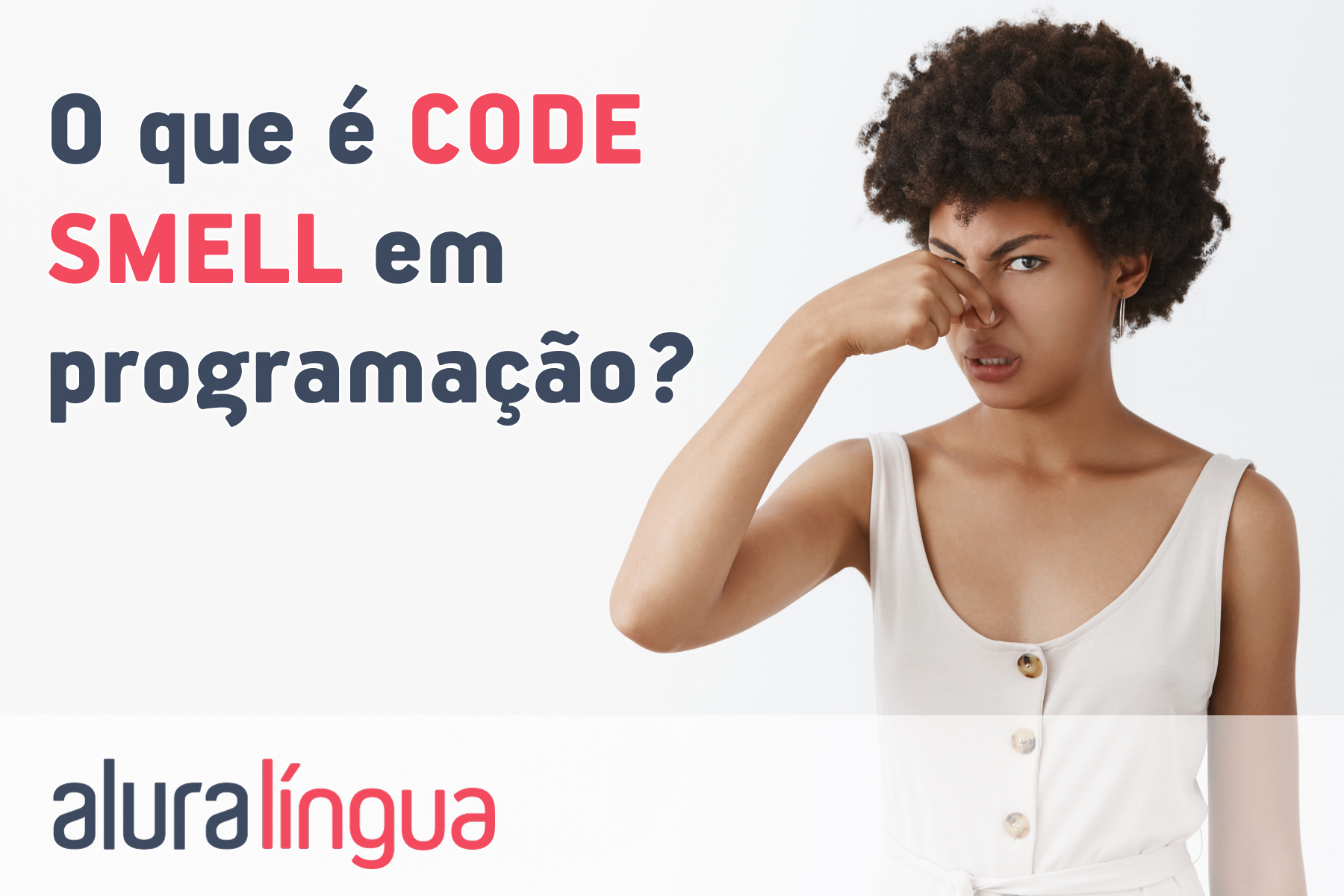 O que é CODE SMELL em programação? #inset