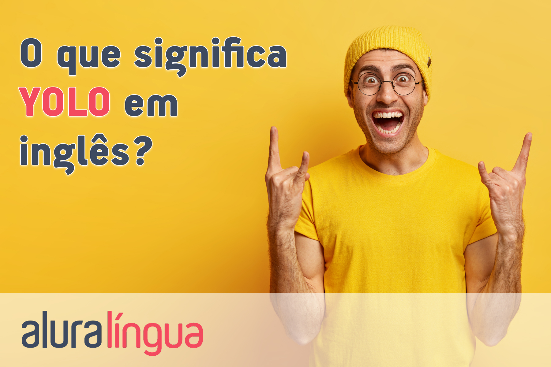 O que significa YOLO em inglês? #inset