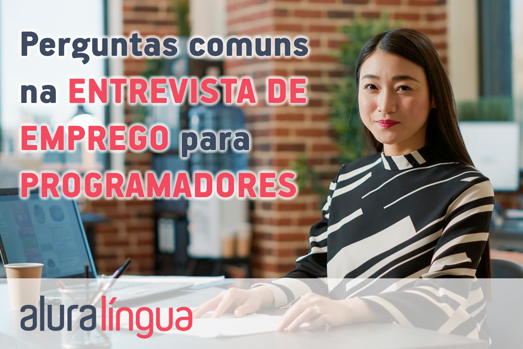 Entrevistas em inglês: perguntas e respostas comuns