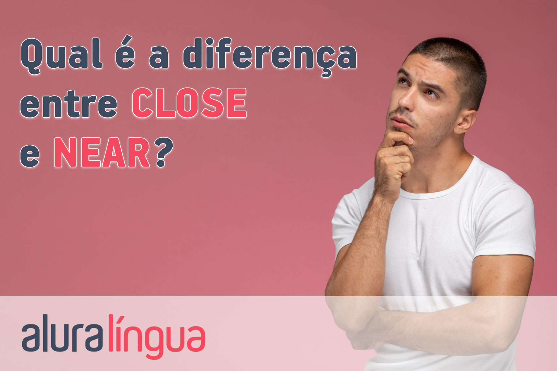 Qual é a diferença entre CLOSE e NEAR? #inset