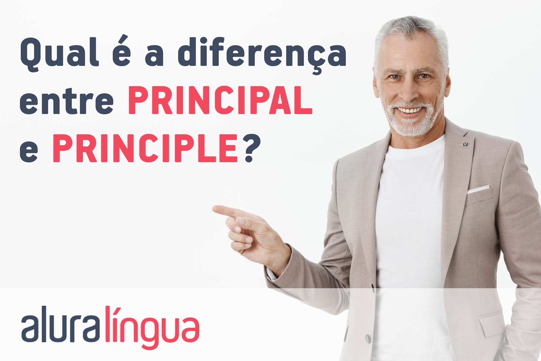 Qual é a diferença entre PRINCIPAL e PRINCIPLE? #inset