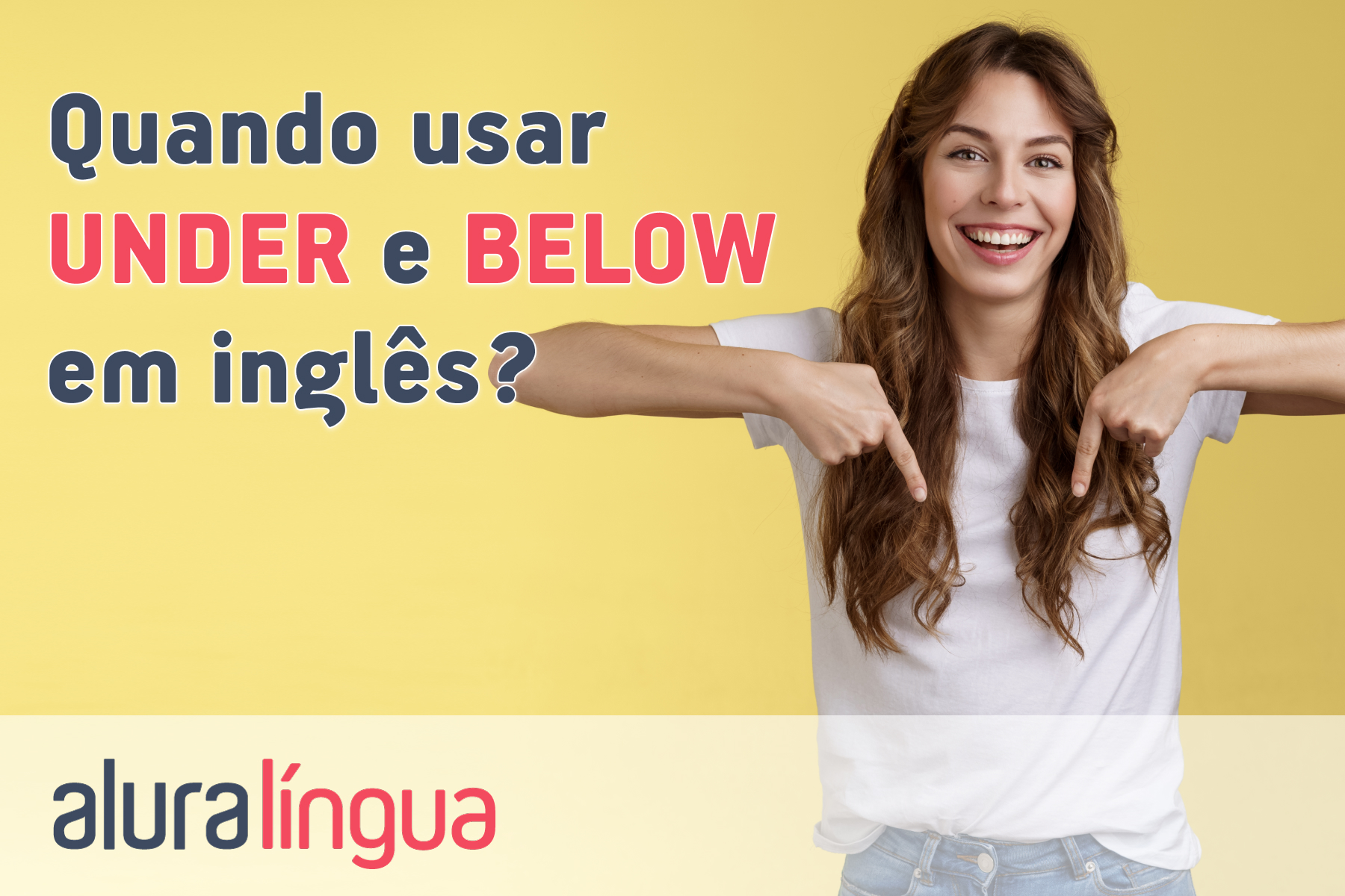 Quando usar UNDER e BELOW em inglês? #inset