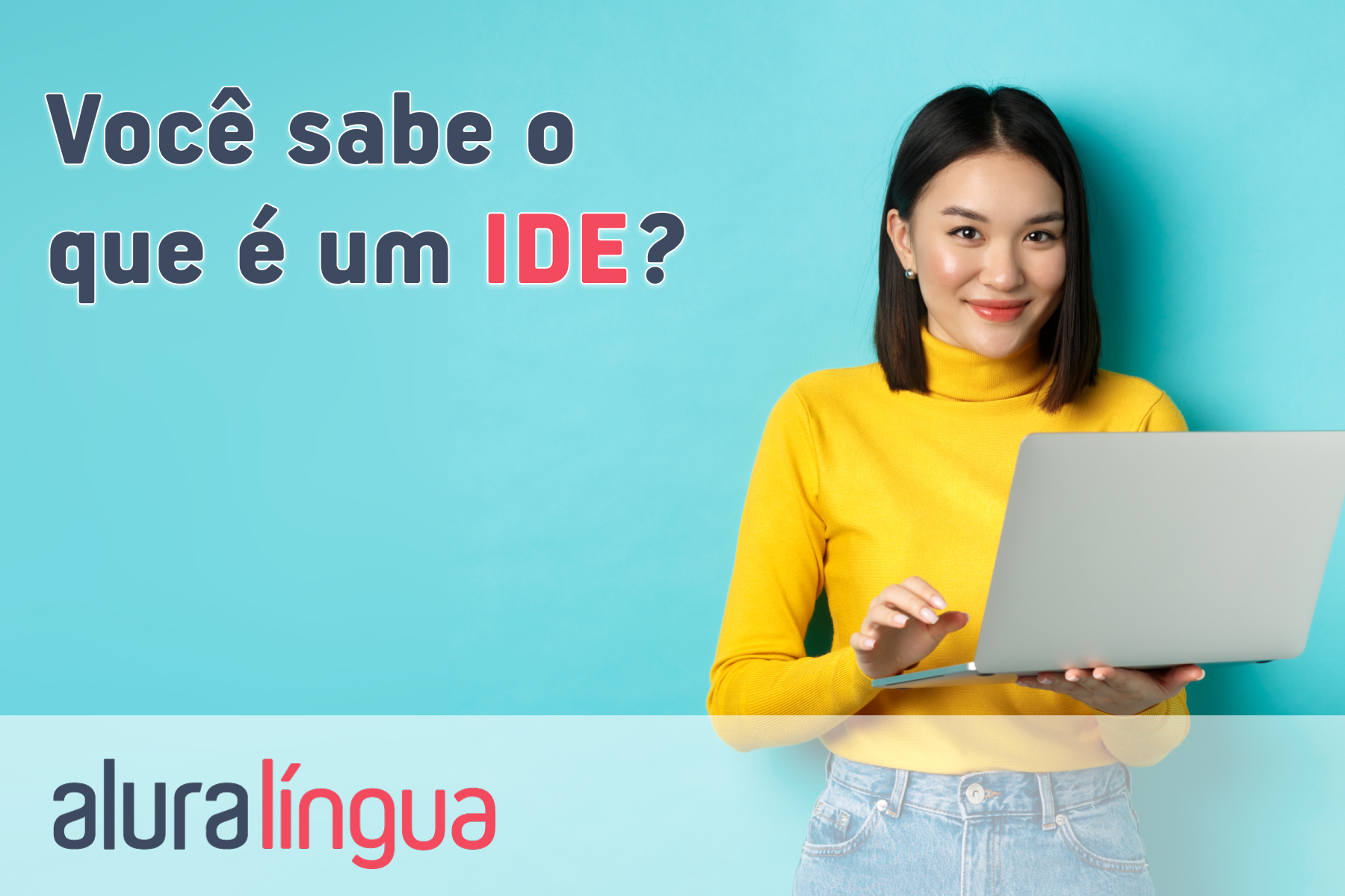 Você sabe o que é um IDE? #inset